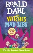 Cover-Bild zum Titel 'Roald Dahl: The Witches Mad Libs' von 'Roald Dahl, Tristan Roarke'