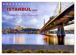 Istanbul - die quirlige Stadt auf zwei Kontinenten (Tischkalender 2025 DIN A5 quer), CALVENDO Monatskalender - Konstanze Junghanns