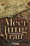 Die tote Meerjungfrau - Thomas Rydahl, A. J. Kazinski