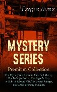 MYSTERY SERIES - Premium Collection - Fergus Hume