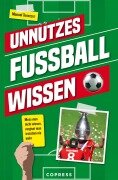 Cover-Bild zum Titel 'Unnützes Fußballwissen. Muss man nicht wissen, vergisst man trotzdem nie mehr' von 'Manuel Tonezzer'