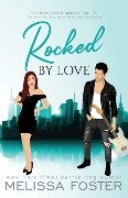 Rocked by Love - Melissa Foster