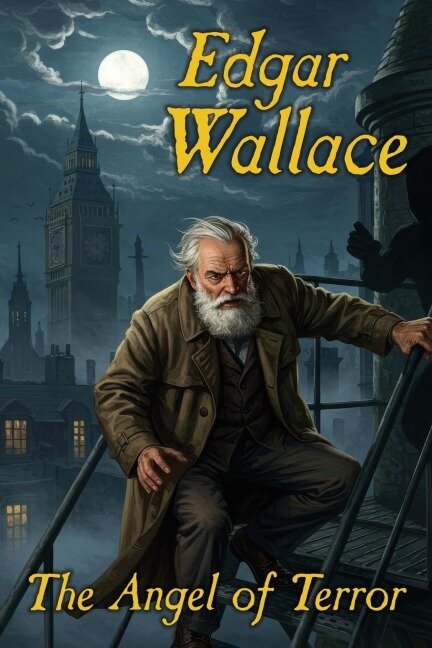 The Angel of Terror - Edgar Wallace