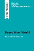 Cover-Bild zum Titel 'Brave New World by Aldous Huxley (Book Analysis)' von 'Bright Summaries'