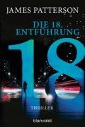 Cover-Bild zum Titel 'Die 18. Entführung' von 'James Patterson, Maxine Paetro'