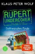 Cover-Bild zum Titel 'Rupert undercover - Ostfriesisches Finale' von 'Klaus-Peter Wolf'