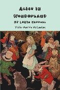 Alice in Wonderland by Lewis Carroll - Philip Martin Mccaulay