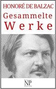 Cover-Bild zum Titel 'Honoré de Balzac - Gesammelte Werke' von 'Honoré de Balzac'