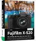Cover-Bild zum Titel 'Fujifilm X-S20: Das umfangreiche Praxisbuch zu Ihrer Kamera' von 'Michael Gradias'