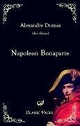 Napoleon Bonaparte - Alexandre (der Ältere) Dumas