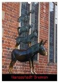 Hansestadt Bremen (Wandkalender 2025 DIN A3 hoch), CALVENDO Monatskalender - Kattobello Kattobello