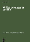 Cover-Bild zum Titel 'Access und Excel im Betrieb' von 'Peter Haas'