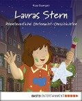 Lauras Stern - Abenteuerliche Gutenacht-Geschichten - Klaus Baumgart, Cornelia Neudert