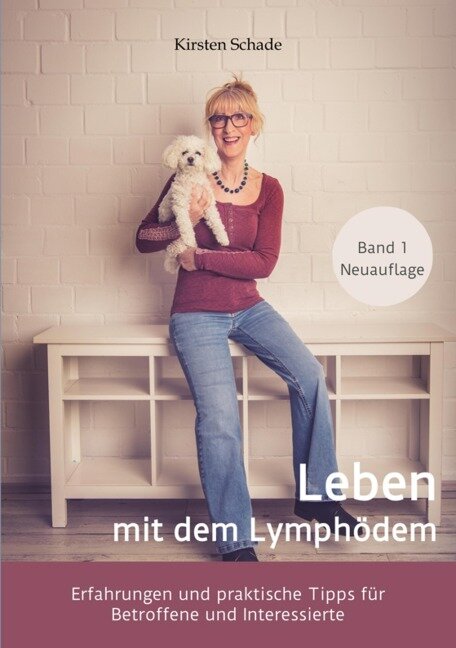 Leben mit dem Lymphödem - Kirsten Schade