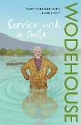 Service with a Smile - P. G. Wodehouse
