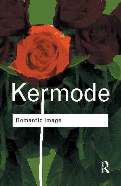 Romantic Image - Frank Kermode