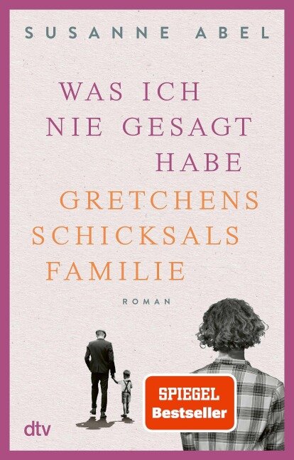 Was ich nie gesagt habe - Susanne Abel