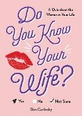 Cover-Bild zum Titel 'Do You Know Your Wife?' von 'Dan Carlinsky'