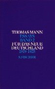 Für das neue Deutschland 1919 - 1925 - Thomas Mann