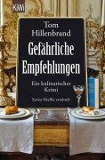Cover-Bild zum Titel 'Gefährliche Empfehlungen' von 'Tom Hillenbrand'