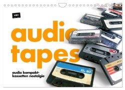 Cover-Bild zum Titel 'Audio Tapes (Wandkalender 2026 DIN A4 quer), CALVENDO Monatskalender' von 'Oliver Gelbrich'