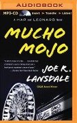 Mucho Mojo: A Hap and Leonard Novel - Joe R. Lansdale