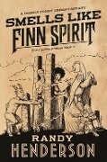 Cover-Bild zum Titel 'Smells Like Finn Spirit' von 'Randy Henderson'