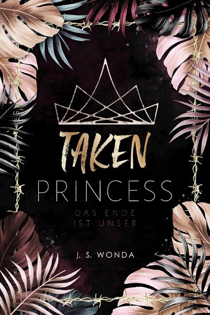 TAKEN PRINCESS 3 - J. S. Wonda