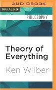 Theory of Everything - Ken Wilber