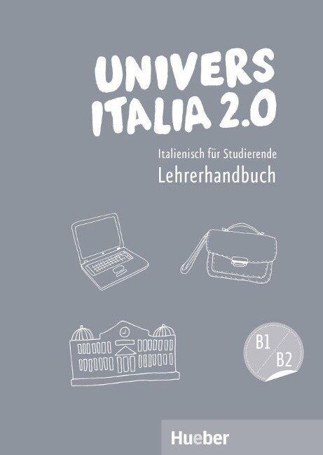UniversItalia 2.0 B1/B2 - Lehrerhandbuch - Marinella Vannini