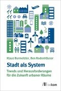 Cover-Bild zum Titel 'Stadt als System' von 'Klaus Burmeister, Ben Rodenhäuser'