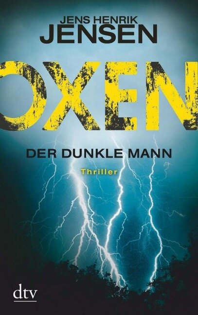 Oxen 02. Der dunkle Mann - Jens Henrik Jensen