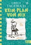 Cover-Bild zum Titel 'Gregs Tagebuch 18 - Kein Plan von nix' von 'Jeff Kinney'