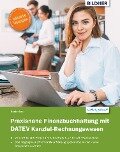 Praxisnahe Finanzbuchhaltung mit DATEV Kanzlei-Rechnungswesen - Günter Lenz