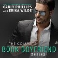 The Complete Book Boyfriend Series - Carly Phillips, Erika Wilde