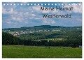 Meine Heimat Westerwald (Tischkalender 2024 DIN A5 quer), CALVENDO Monatskalender - Petra Bläcker