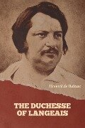 The Duchesse of Langeais - Honoré de Balzac