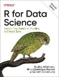 R for Data Science - Hadley Wickham, Mine Çetinkaya-Rundel, Garrett Grolemund