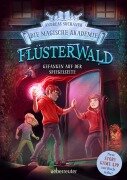 Flüsterwald - Die magische Akademie. Gefangen auf der Spiegelseite: Gefangen auf der Spiegelseite. Neue Abenteuer für die Zauberschüler Lukas und Ella. Fantasy-Buch ab 9 Jahren (Flüsterwald, Bd. III-3) - Andreas Suchanek