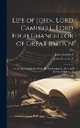Life of John, Lord Campbell, Lord High Chancellor of Great Britain: Consisting of a Selection From His Autobiography, Diary and Letters, Volumes 1-2 - John Campbell, John Hardcastle