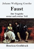 Faust (Großdruck) - Johann Wolfgang Goethe