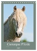 Camargue Pferde - weiße Mähnen (Tischkalender 2025 DIN A5 hoch), CALVENDO Monatskalender - Meike Bölts