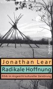 Cover-Bild zum Titel 'Radikale Hoffnung' von 'Jonathan Lear'