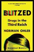 Blitzed - Norman Ohler