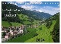 Im Tauferer Ahrntal in Südtirol (Tischkalender 2024 DIN A5 quer), CALVENDO Monatskalender - Thilo Seidel