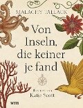 Cover-Bild zum Titel 'Von Inseln, die keiner je fand' von 'Malachy Tallack'