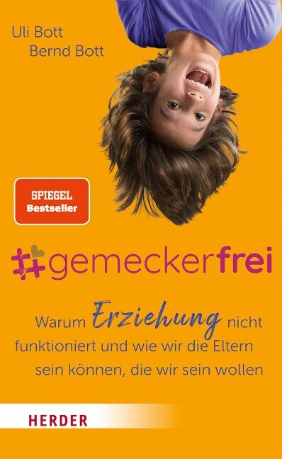#gemeckerfrei - Uli Bott, Bernd Bott