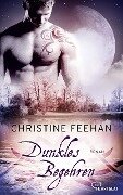 Dunkles Begehren - Christine Feehan