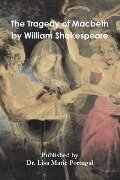 The Tragedy of Macbeth By William Shakespeare - Lisa Marie Portugal