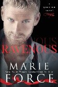 Ravenous (Quantum Series, Book 5) - Marie Force